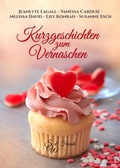 Cover: Kurzgeschichten zum Vernaschen - BookRix
