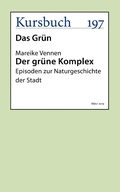Cover: Der gr&uuml;ne Komplex - Kursbuch