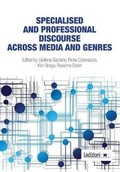 Cover: Specialised and Professional Discourse Across Media and Genres - Ledizioni
