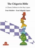 Cover: The Chigorin Bible - A Classic Defence to the Ruy Lopez - Thinkers Publishing