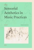 Cover: Sensorial Aesthetics in Music Practices - Leuven University Press