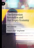 Cover: The Keynesian Revolution and Our Empty Economy - Palgrave Macmillan