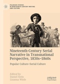 Cover: Nineteenth-Century Serial Narrative in Transnational Perspective, 1830s-1860s - Palgrave Macmillan