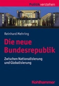 Cover: Die neue Bundesrepublik - Kohlhammer