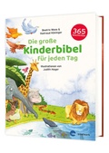 Cover: Die gro&szlig;e Kinderbibel f&uuml;r jeden Tag - Katholisches Bibelwerk