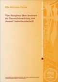 Cover: Vier Strophen &uuml;ber "hochvart" im Frauenlobnachtrag der Jenaer Liederhandschrift - Franz Steiner Verlag