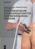 Cover: Sonografische Standardschnitte der Bewegungsorgane - De Gruyter