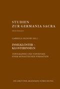 Cover: Inselkl&ouml;ster - Klosterinseln - De Gruyter Akademie Forschung