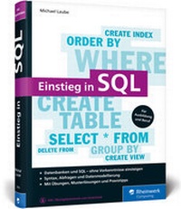Abbildung von: Einstieg in SQL - Rheinwerk