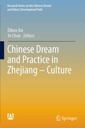 Cover: Chinese Dream and Practice in Zhejiang - Culture - Springer