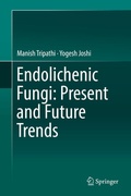 Cover: Endolichenic Fungi: Present and Future Trends - Springer