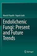 Cover: Endolichenic Fungi: Present and Future Trends - Springer