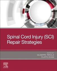 Enlarge image Cover: Spinal Cord Injury (SCI) Repair Strategies - Elsevier