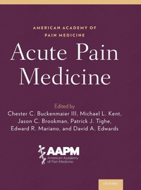 Abbildung von: Acute Pain Medicine - Oxford University Press Inc