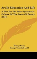 Cover: Art In Education And Life - Kessinger Publishing