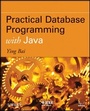 Cover: Practical Database Programming with Java - Wiley-IEEE Press