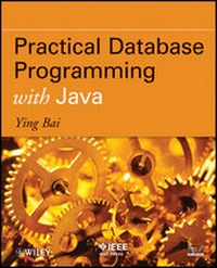 Enlarge image Cover: Practical Database Programming with Java - Wiley-IEEE Press