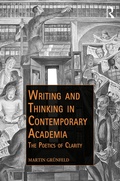 Cover: Writing and Thinking in Contemporary Academia - Routledge