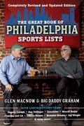 Cover: The Great Book of Philadelphia Sports Lists (Completely Revised and Updated Edition) - Running Press Adult