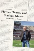 Cover: Players, Teams, and Stadium Ghosts - Ohio University Press