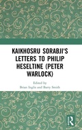 Cover: Kaikhosru Sorabji's Letters to Philip Heseltine (Peter Warlock) - Routledge