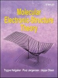 Enlarge image Cover: Molecular Electronic-Structure Theory - Wiley