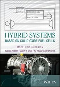 Enlarge image Cover: Hybrid Systems Based on Solid Oxide Fuel Cells - Modelling and Design - Wiley