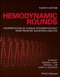 Cover: Hemodynamic Rounds - Interpretation of Cardiac Pathophysiology from Pressure Waveform Analysis 4e - Wiley