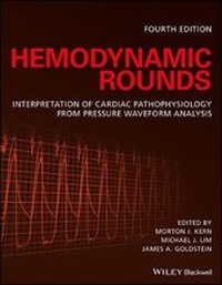 Enlarge image Cover: Hemodynamic Rounds - Interpretation of Cardiac Pathophysiology from Pressure Waveform Analysis 4e - Wiley