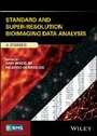 Cover: Standard and Super-Resolution Bioimaging Data Analysis - A Primer - Wiley