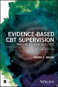 Enlarge image Cover: Evidence-Based CBT Supervision - Principles and Pr actice, 2nd Edition - Wiley