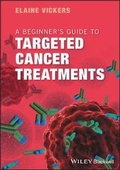 Cover: A Beginner's Guide to Targeted Cancer Treatments - Wiley