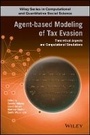 Cover: Agent-based Modelling of Tax Evasion - Theoretical Aspects and Computational Simulations - Wiley