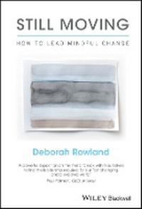 Enlarge image Cover: Still Moving - How to Lead Mindful Change - Wiley