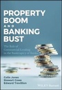 Bild: Property Boom and Banking Bust - the role of commercial lending in the bankruptcy of banks - Wiley