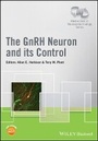 Cover: The GnRH Neuron and its Control - Wiley