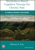 Cover: Mindfulness-Based Cognitive Therapy for Chronic Pain - A Clinical Manual and Guide - Wiley