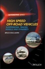 Cover: High Speed Off-Road Vehicles - Suspensions, Tracks , Wheels and Dynamics - Wiley