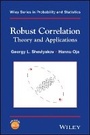Cover: Robust Correlation - Theory and Applications - Wiley