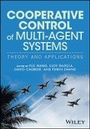 Cover: Cooperative Control of Multi-Agent Systems - Theory and Applications - Wiley