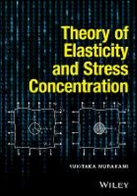 Enlarge image Cover: Theory of Elasticity and Stress Concentration - Wiley
