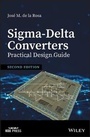 Cover: Sigma-Delta Converters - Theory, Practical Design Guide and Application Examples (2nd Edition) - Wiley