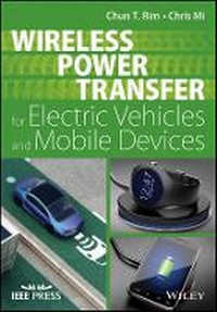 Enlarge image Cover: Wireless Power Transfer for Electric Vehicles and Mobile Devices - Wiley