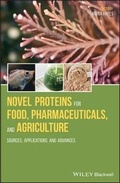Cover: Novel Proteins for Food, Pharmaceuticals and Agric ulture: Sources, Applications and Advances - Wiley