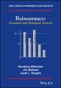 Cover: Reinsurance - Actuarial and Statistical Aspects - Wiley