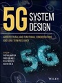 Cover: 5G System Design - Architectural and Functional Considerations and Long Term Research - Wiley