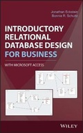 Cover: Introductory Relational Database Design for Business, with Microsoft Access - Wiley