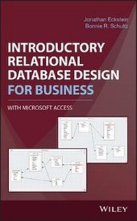 Enlarge image Cover: Introductory Relational Database Design for Business, with Microsoft Access - Wiley