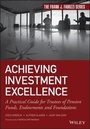 Cover: Achieving Investment Excellence - A Practical Guide for Trustees of Pension Funds, Endowments and Foundations - Wiley
