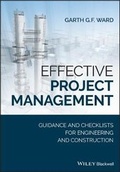 Cover: Effective Project Management - Guidance and Checklist for Engineering and Construction - Wiley